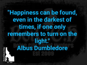 Boise City Ghost Hunters Paranormal Research and Investigations | Quotes | Dumbledore | Light
